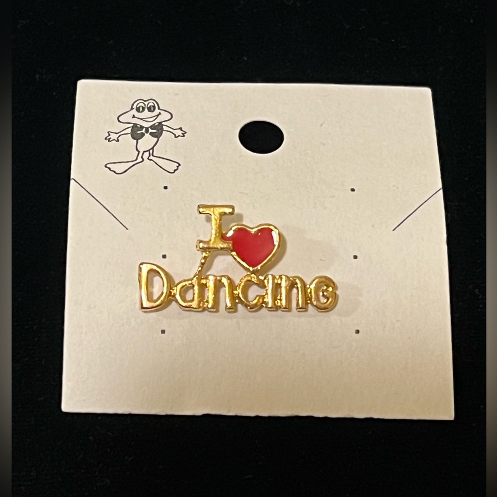I LOVE DANCING BROOCH.
